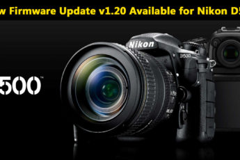 New-Firmware-Update-v1_20-Available-for-Nikon-D500
