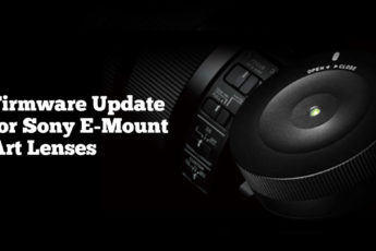 Firmware Update for Sony E-Mount Art Lenses